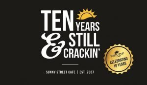 Sunny Street Cafe - Ten Years & Still Crackin'
